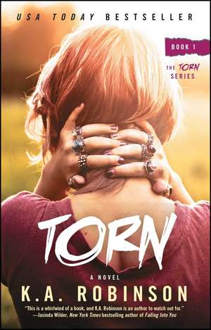 Torn: Book 1 in the Torn Series de K.A. Robinson