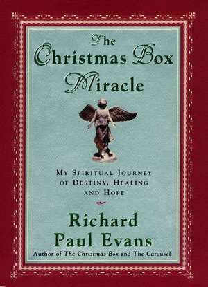 CHRISTMAS BOX MIRACLE de Richard Paul Evans