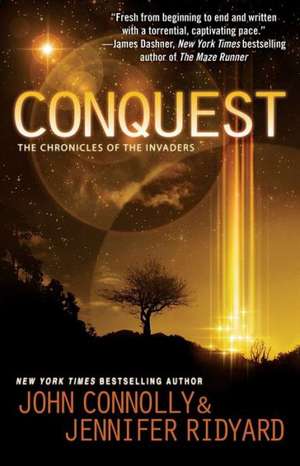 Conquest: The Chronicles of the Invaders de John Connolly