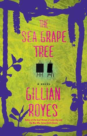 The Sea Grape Tree de Gillian Royes