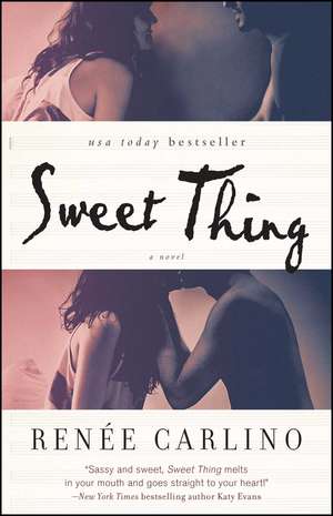 Sweet Thing: A Novel de Renée Carlino