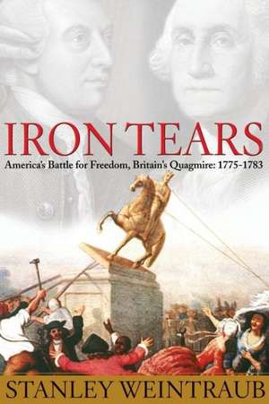 Iron Tears de Stanley Weintraub