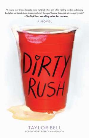 Dirty Rush de Taylor Bell