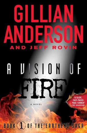 A Vision of Fire: Book 1 of the Earthend Saga de Gillian Anderson