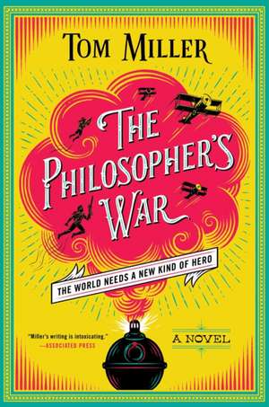 The Philosopher's War de Tom Miller