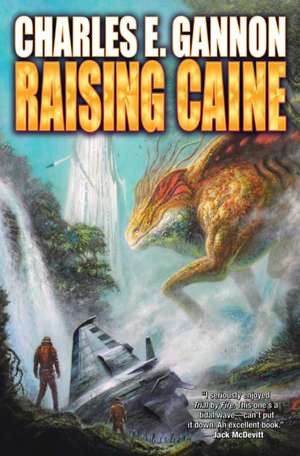 Raising Caine de Charles E Gannon