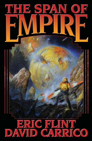 The Span of Empire de Eric Flint