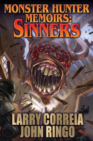 Monster Hunter Memoirs: Sinners de John Ringo