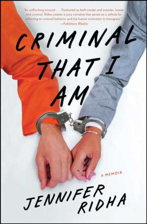 Criminal That I Am de Jennifer Ridha