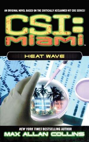 Heat Wave de Max Allan Collins