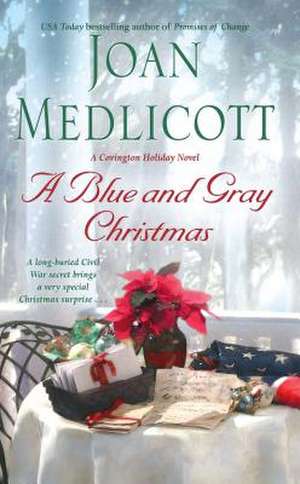 A Blue and Gray Christmas: Cops Who Have Used Deadly Force de Joan Medlicott