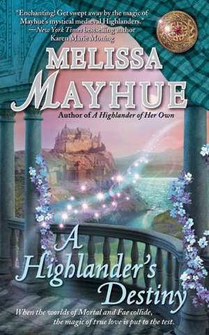 A Highlander's Destiny: A Novel of Berlin 1936 de Melissa Mayhue