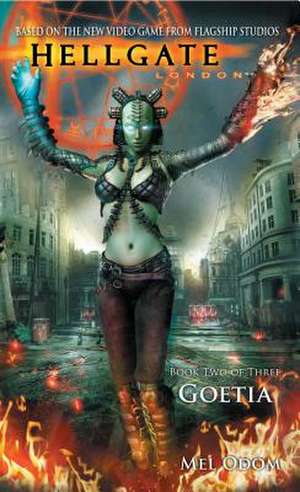 Hellgate: Goetia de Mel Odom