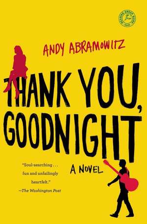 Thank You, Goodnight de Andy Abramowitz