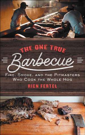 The One True Barbecue de Rien Fertel