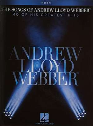 The Andrew Lloyd Webber Collection for Horn (Book Only) de Andrew Lloyd Webber