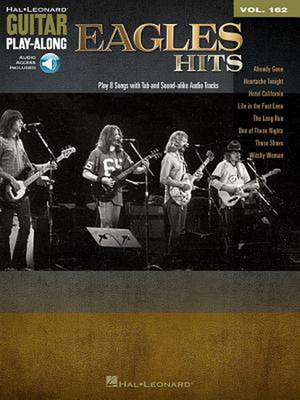 Eagles Hits: Guitar Play-Along Volume 162 de Eagles