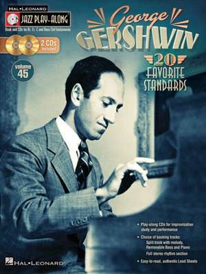 George Gershwin - Jazz Play-Along Volume 45 Book/Online Audio de George Gershwin