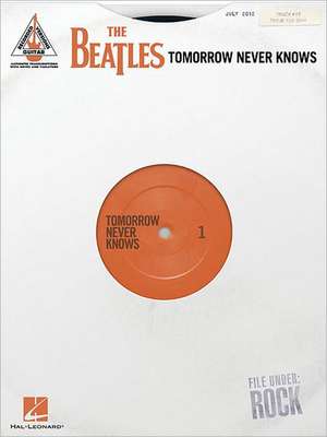 The Beatles: Tomorrow Never Knows de Beatles