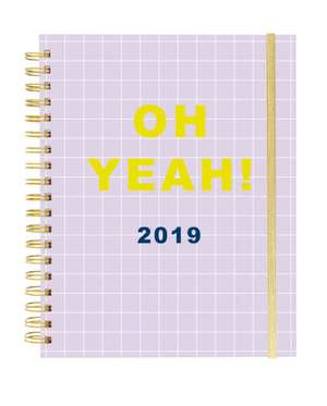 OH YEAH 2019 LARGE SPIRAL BOUND DIARY de GRAPHIQUE