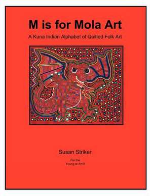 S Is for Mola Art de Susan Striker