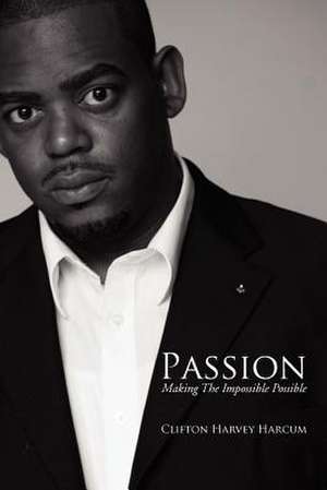 Passion de Clifton Harvey Harcum