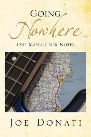 Going Nowhere de Joe Donati