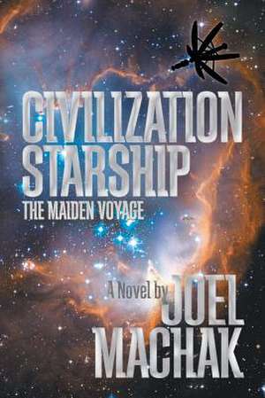 Civilization Starship de Joel Machak