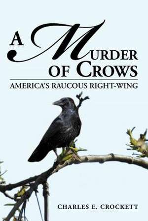 A MURDER OF CROWS de Charles E. Crockett