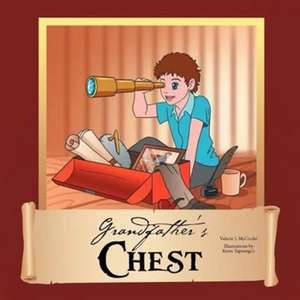 Grandfather's Chest de Valerie J. McCooke