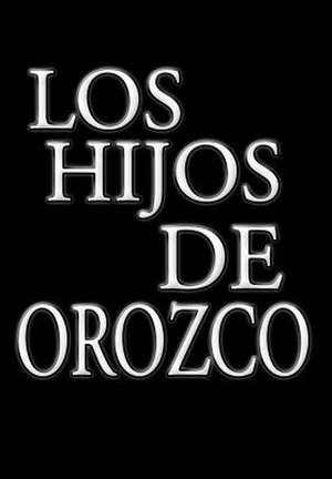 Armenta, F: Hijos de Orozco