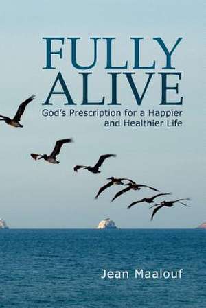 Fully Alive de Jean Maalouf