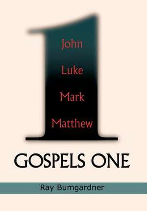 Gospels One de Ray Bumgardner