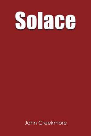 Solace de John Creekmore