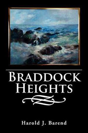 Braddock Heights de Harold J. Barend