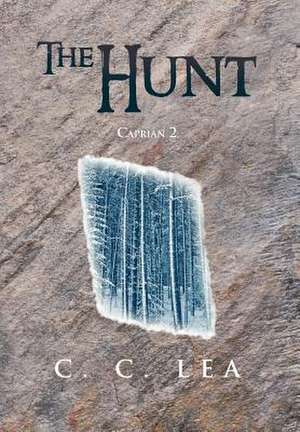 The Hunt de C. C. Lea