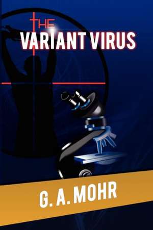 The Variant Virus de G. A. Mohr