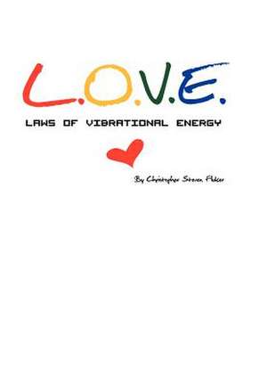 Fluker, C: Laws Of Vibrational Energy