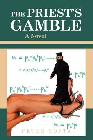 The Priest's Gamble de Peter Costa