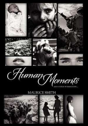 Human Moments de Maurice Smith