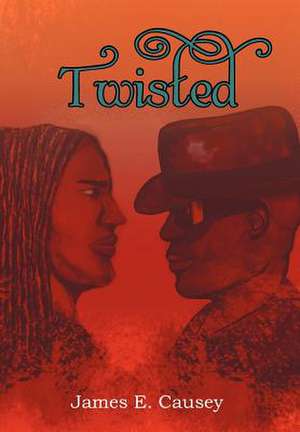 Causey, J: Twisted