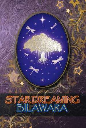 Star Dreaming de Bilawara Lee