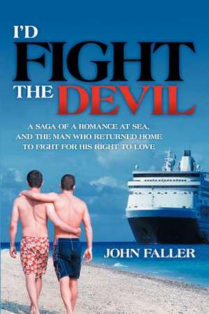 I'd Fight the Devil de John Faller