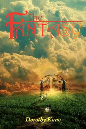 The Fantasy de Dorothy Kuno