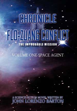 A Chronicle of the Flo-Zuang Conflict de John Lorenzo Barton