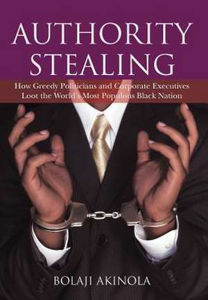 Authority Stealing de Bolaji Akinola