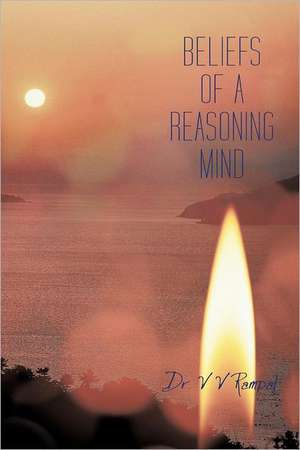 Beliefs of a Reasoning Mind de V. V. Rampal