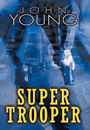 Super Trooper de John Young