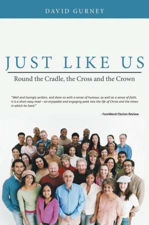 Just Like Us de David Gurney