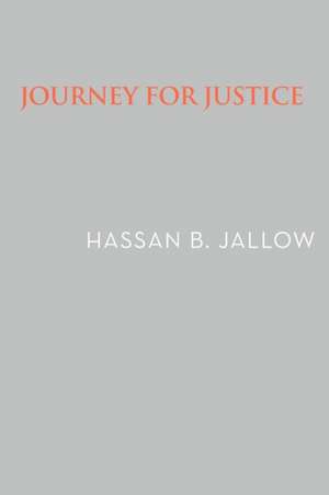 Journey for Justice de Hassan B. Jallow